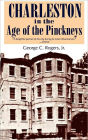 Charleston in Age of the Pinckneys