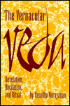 The Vernacular Veda: Revelation, Recitation, and Ritual