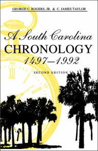 A South Carolina Chronology, 1497-1992, 2nd Ed / Edition 2