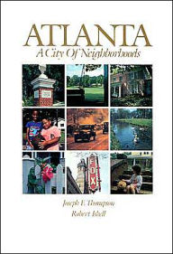Atlanta: A City of Neighborhoods