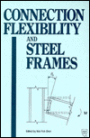 Connection Flexibility and Steel Frames