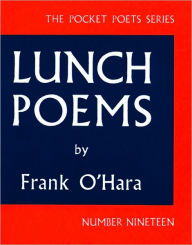 Title: Lunch Poems, Author: Frank O'Hara