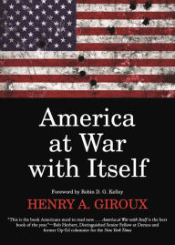 Title: America at War with Itself, Author: Henry A. Giroux