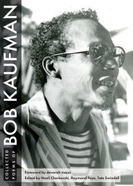 Download new books for free Collected Poems of Bob Kaufman (English Edition)