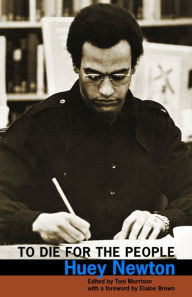 Title: To Die for the People, Author: Huey Newton