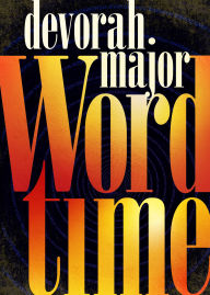 Title: word time, Author: devorah major