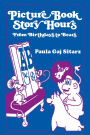 Picture Book Story Hours: From Birthdays to Bears