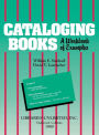 Cataloging Books: A Workbook of Examples