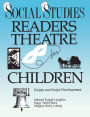 Social Studies Readers Theatre For Children