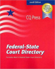 Federal-State Court Directory, 2008 / Edition 1