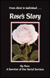 Rose's Story: A Survivor of Our Social Services / Edition 1