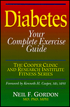 Diabetes: Your Complete Exercise Guide