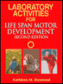 Laboratory Activities for Life Span Motor Development