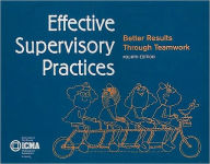 Effective Supervisory Practices: Better Results Through Teamwork / Edition 4