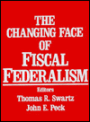 The Changing Face of Fiscal Federalism