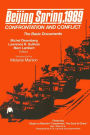Beijing Spring 1989: Confrontation and Conflict - The Basic Documents