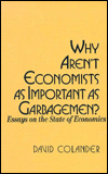 Title: Why aren't Economists as Important as Garbagemen?, Author: David C. Colander