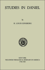 Title: Studies in Daniel, Author: Louis H Ginsberg