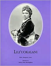 Title: Lili'uokalani, Author: Ruby Hasegawa Lowe