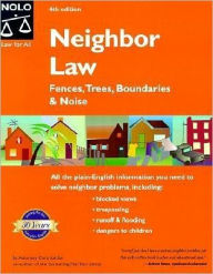 Neighbor Law: Fences, Trees, Boundaries and Noise