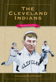 Title: Cleveland Indians, Author: Franklin Lewis
