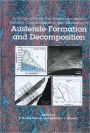 Austenite Formation and Decomposition / Edition 1