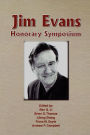 Jim Evans Honorary Symposium: Proceedings of the Symposium Sponsored by the Light Metals Division of The Minerals, Metals and Materials Society (TMS) / Edition 1