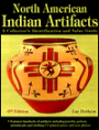 North American Indian Artifacts: A Collector's Identification and Value Guide