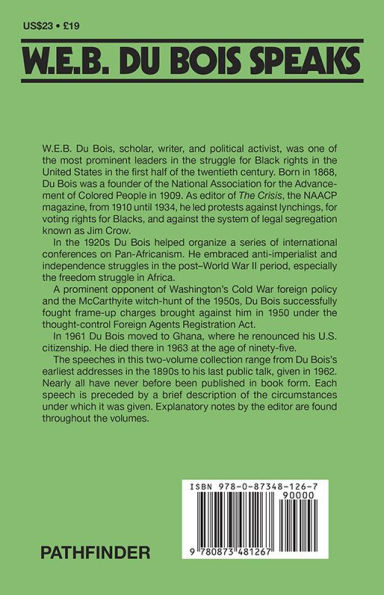 W. E. B. du Bois Speaks: Speeches and Addresses, 1920-1963 / Edition 1