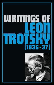 Writings of Leon Trotsky (1936-37)