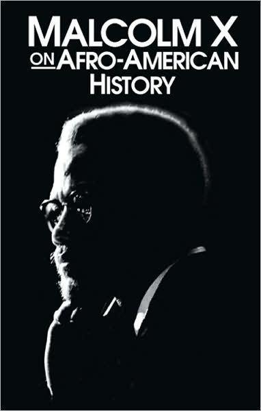 Malcolm X On Afro-American History By Malcolm X, Paperback | Barnes ...