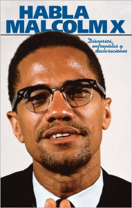 Title: Habla Malcolm X, Author: Malcolm X