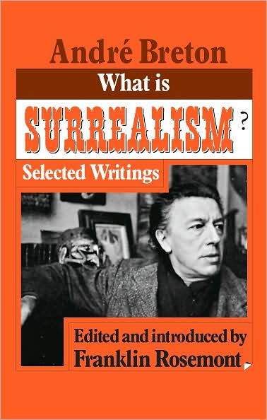 what-is-surrealism-selected-writings-by-andre-breton-paperback