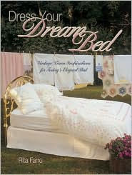 Dress Your Dream Bed: Vintage Linen Inspirations for Today's Elegant Bed