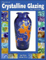 Art of Crystalline Glazing