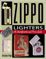 Zippo Lighters: An Identification and Price Guide