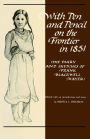 With Pen and Pencil on the Frontier in 1851: The Diary and Sketches of Frank Blackwell Mayer