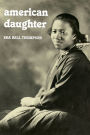 American Daughter / Edition 3