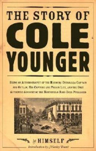 Title: The Story of Cole Younger, Author: Cole Younger