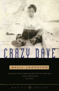 Title: Crazy Dave, Author: Basil Johnston