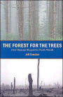 The Forest for the Trees