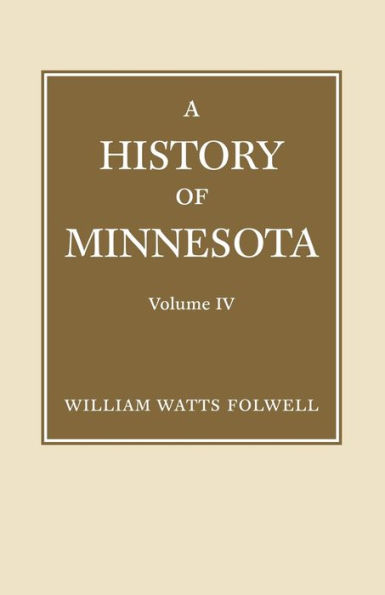 History of Minnesota Volume 4