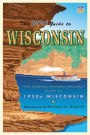 The WPA Guide to Wisconsin: The Federal Writers' Project Guide to 1930s Wisconsin