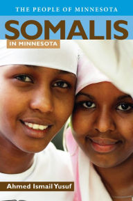Title: Somalis in Minnesota, Author: Ahmed I. Yusuf