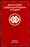 School-College Collaborative Programs in English