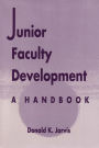 Junior Faculty Development: A Handbook
