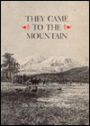 They Came to the Mountain