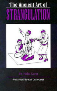 Ancient Art Of Strangulation
