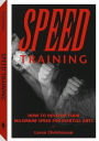 Speed Training: How To Develop Your Maximum Speed For Martial Arts