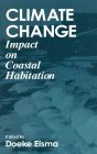 Climate ChangeImpact on Coastal Habitation / Edition 1